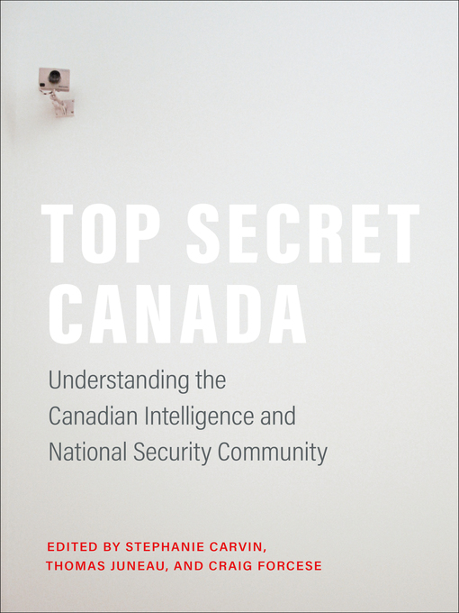 Title details for Top Secret Canada by Stephanie Carvin - Available